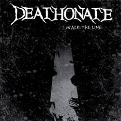 Deathonate : Walk the Line